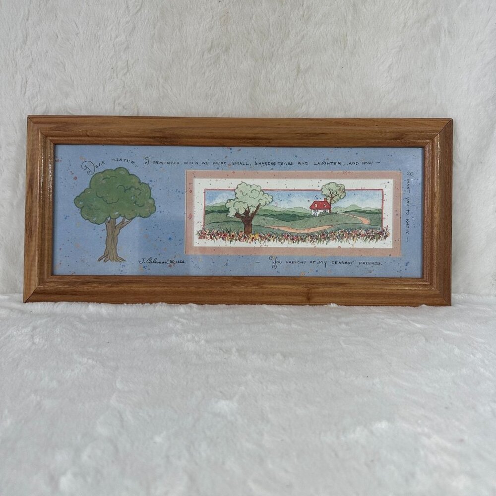 Vintage J. Coleman 1993 "Dear Sister" Framed Watercolor Print Heartfelt quote